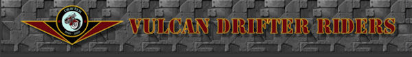 Vulcan Drifter Riders
